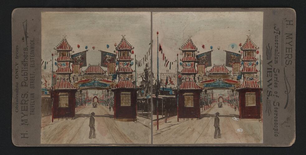 Stereograph - Federation Celebrations, Chinese Arch, H. Myers, Melbourne, Victoria, 1901